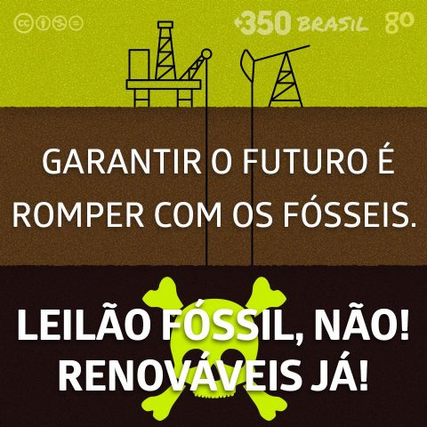 #LeilãoFóssilNão