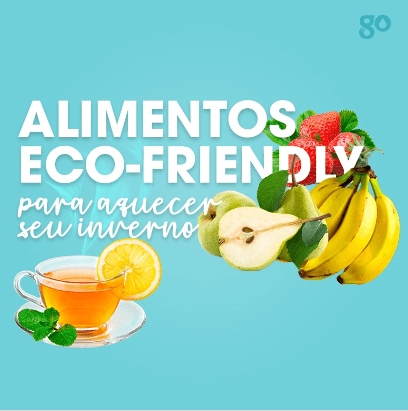 Alimentos eco-friendly para aquecer seu inverno