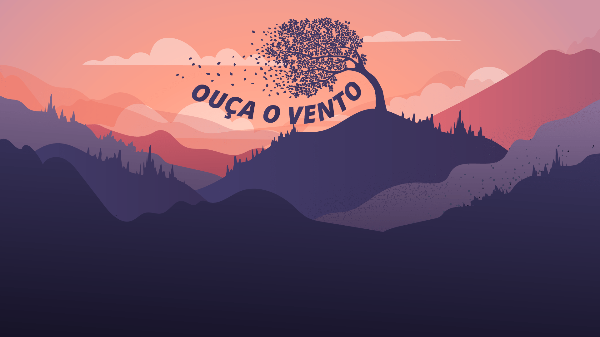 Basta ouvir o vento